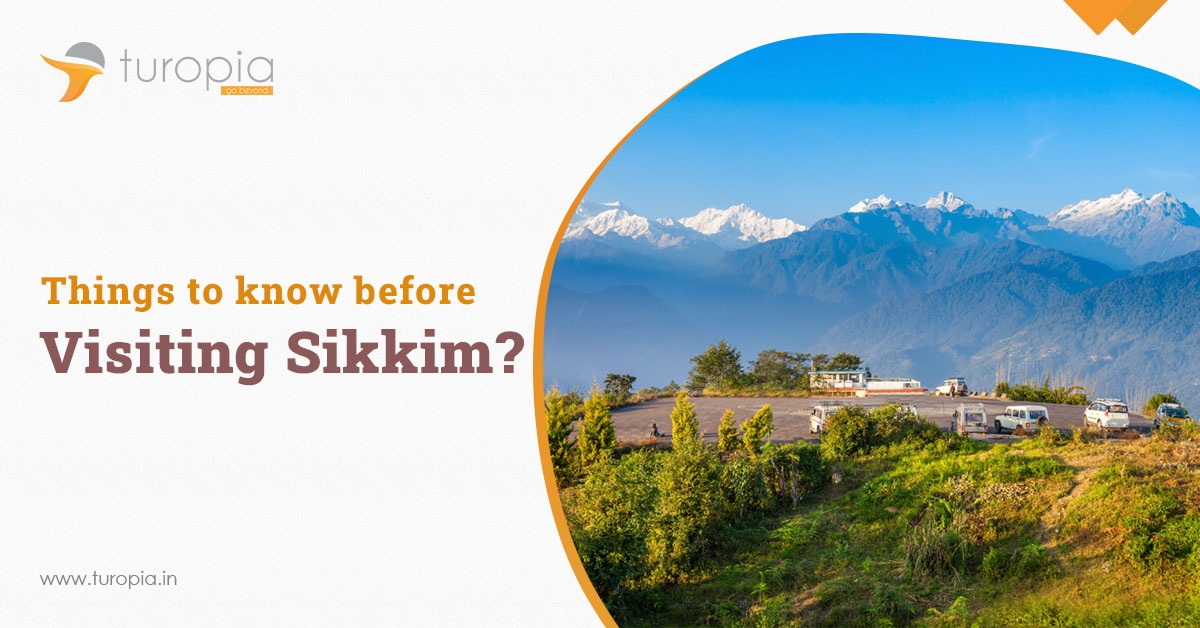 Things to Know Before Visiting Sikkim