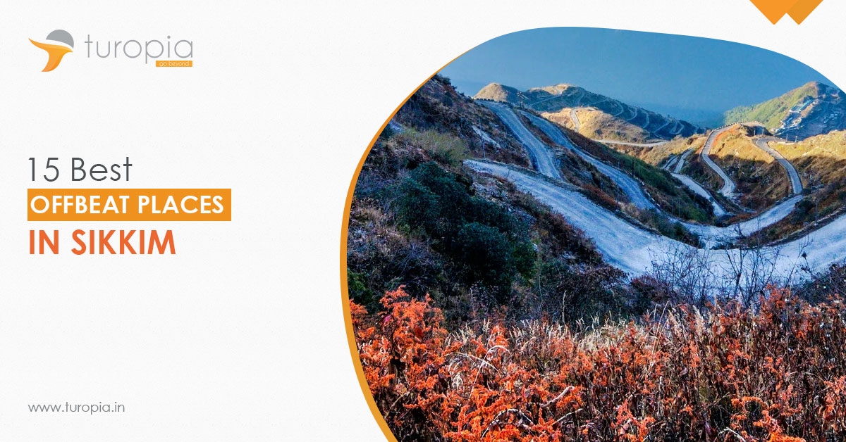 15 Best Offbeat Places in Sikkim