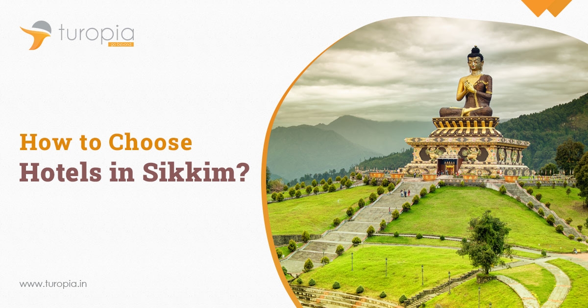 How to Choose Hotels in Sikkim?